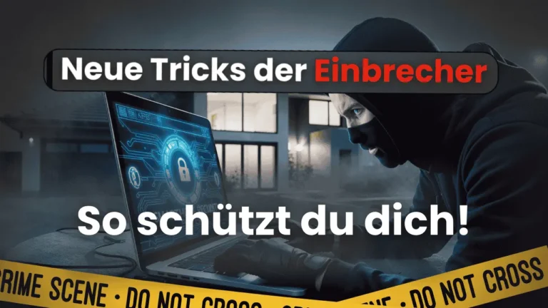 neue tricks der einbrecher so schützt du dich